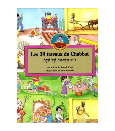 Les 39 travaux de Chabbat - Rabbin Baruch Chait