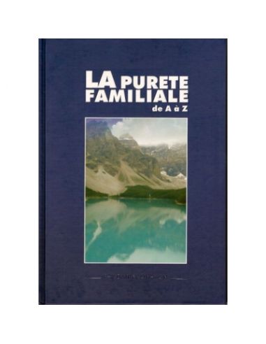 LA purtet familiale de A à Z
