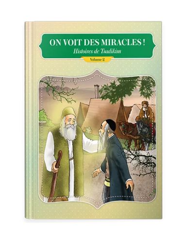 On voit des miracles ! Volume 2
