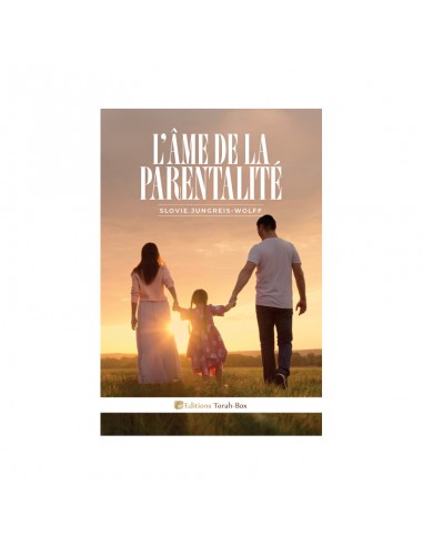 L'âme de la parentalité