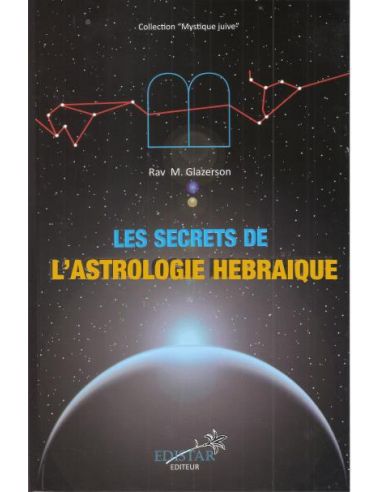 Les secrets de l'astrologie hébraïque