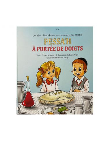 Pessah à portée des doigts