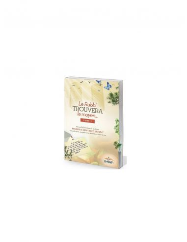 LE RABBI TROUVERA UN MOYEN VOLUME 3