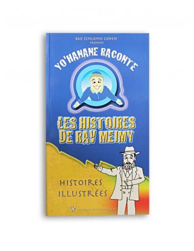 Yohanane Raconte les histoires de Rav Meimy