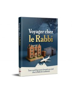 VOYAGE CHEZ LE RABBI