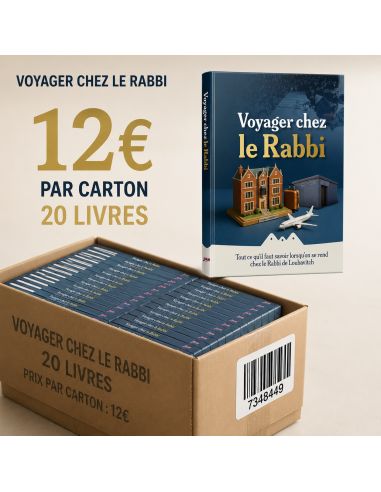 VOYAGE CHEZ LE RABBI PAR 20