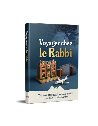 VOYAGE CHEZ LE RABBI
