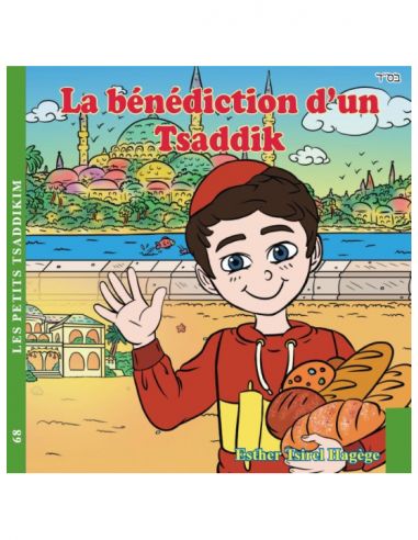 La bénédiction d'un Tsaddik