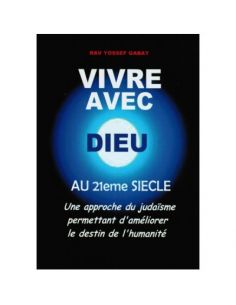 Vivre avec dieu au 21 eme siecle