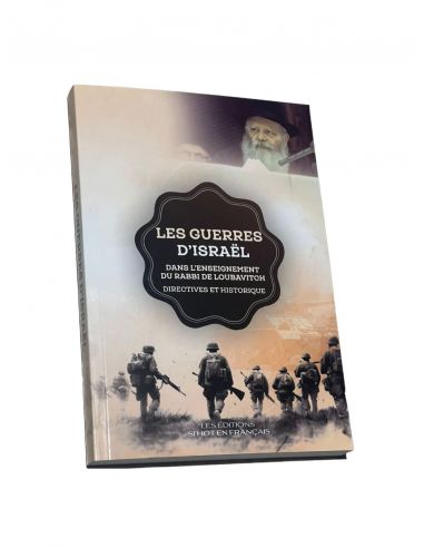 LES GUERRES D'ISRAËL Dans l'enseignement du Rabbi