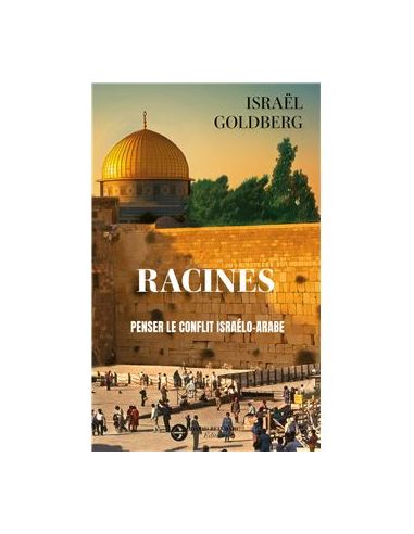 RACINES Israel Goldbereg