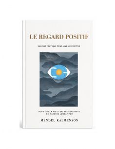 LE REGARD POSITIF