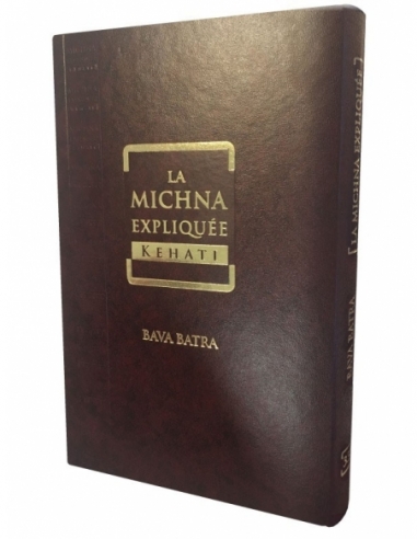 Michna : Baba Batra (expliquée par...