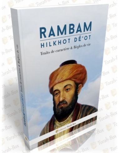 Rambam - Hilkhot Dé'ot (Traits de...