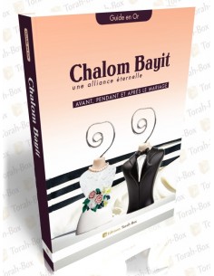 Chalom Bayit : Guide en Or