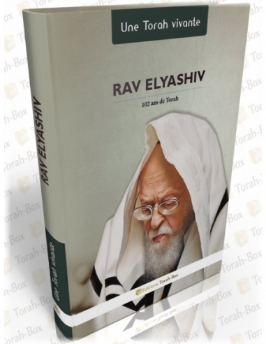 Rav Elyashiv : une Torah vivante