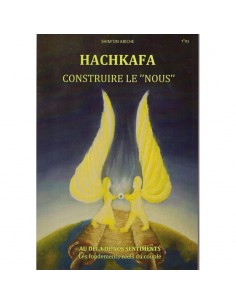 Hachkafa   Contruire le "NOUS"