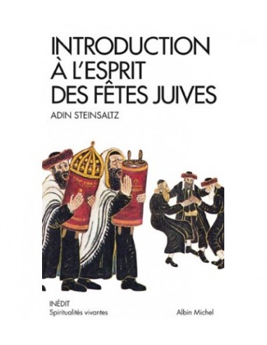 Introduction À L'esprit Des Fêtes Juives
