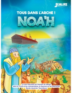 Tous dans l’arche ! Noa’h