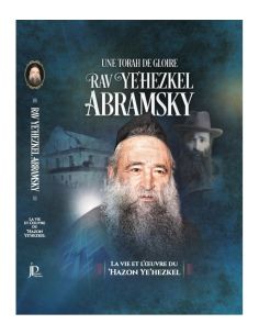 Une Torah de gloire Rav Ye'hezkel Abramsky